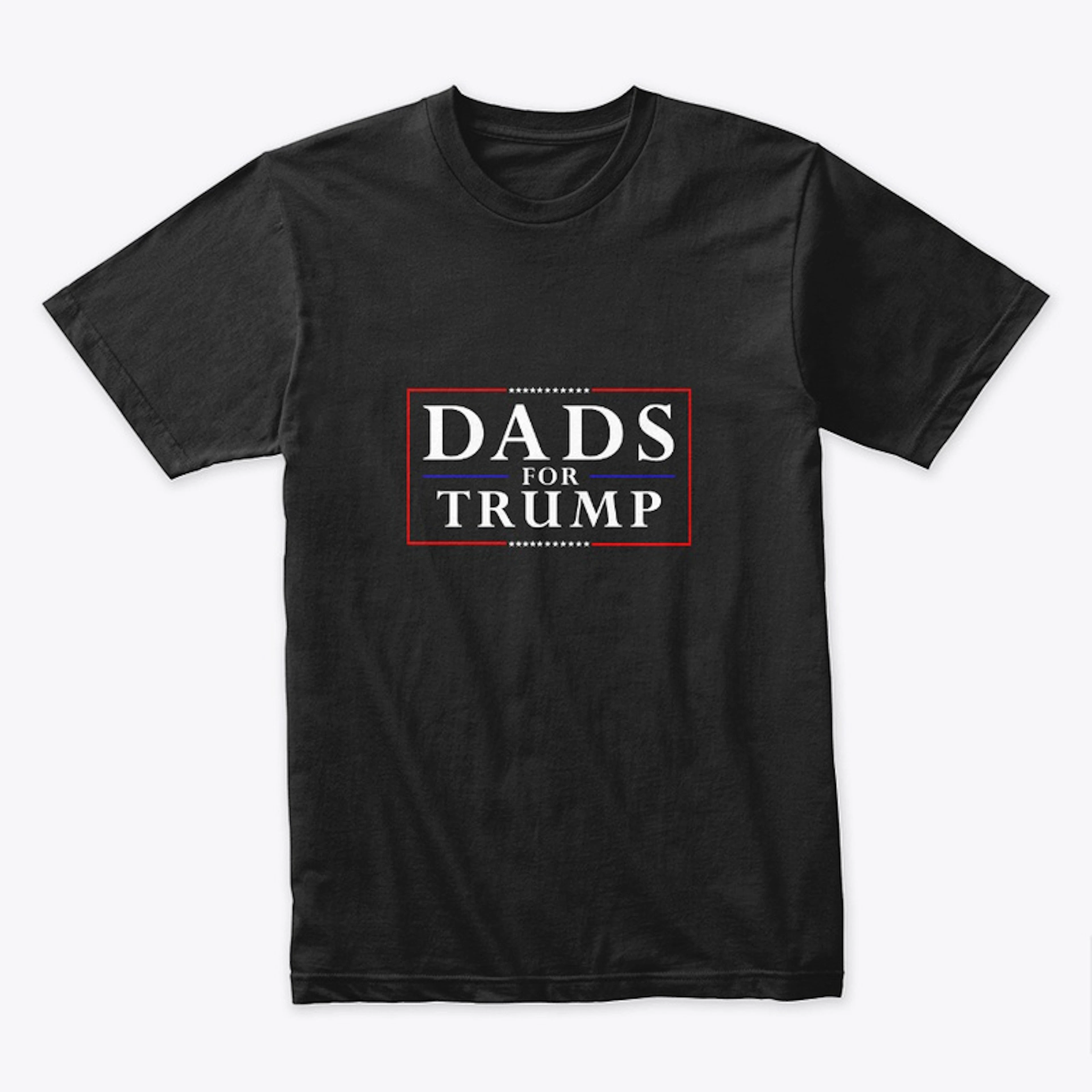 Dad's For Trump