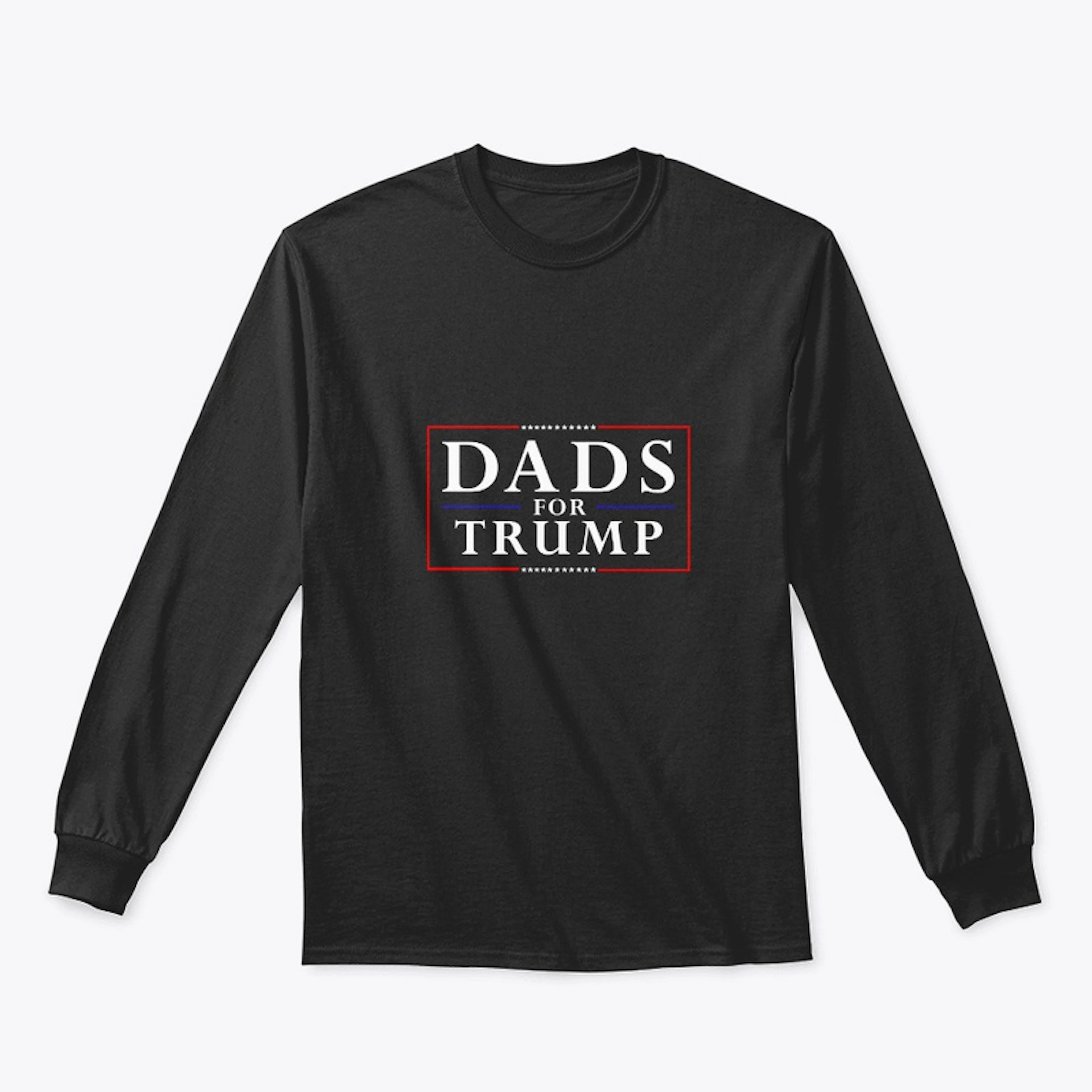 Dad's For Trump