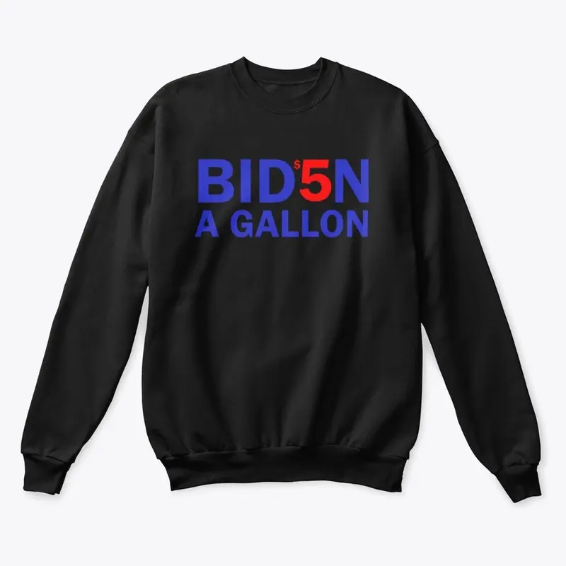 $5 a Gallon Biden