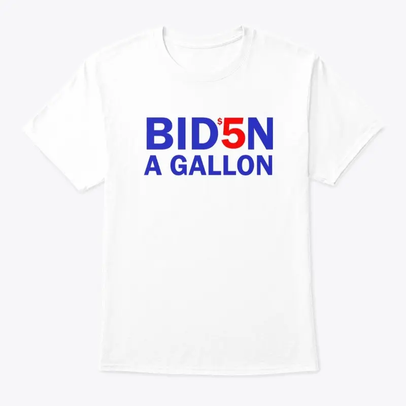 $5 a Gallon Biden