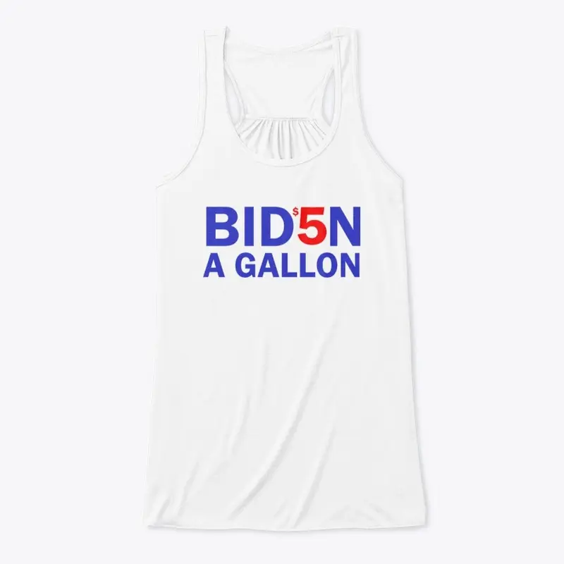 $5 a Gallon Biden