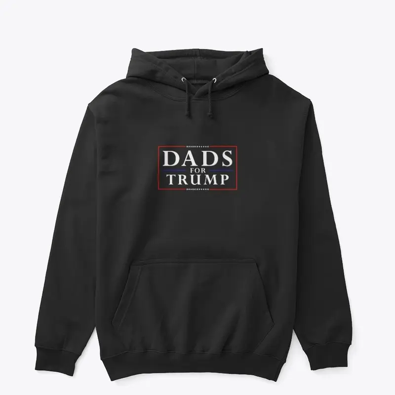 Dad's For Trump