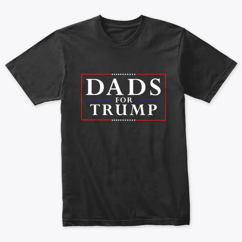 Dad's For Trump